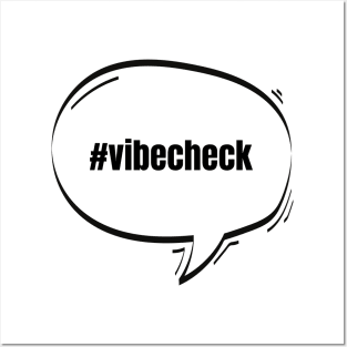 Hashtag Vibe Check Text-Based Speech Bubble Posters and Art